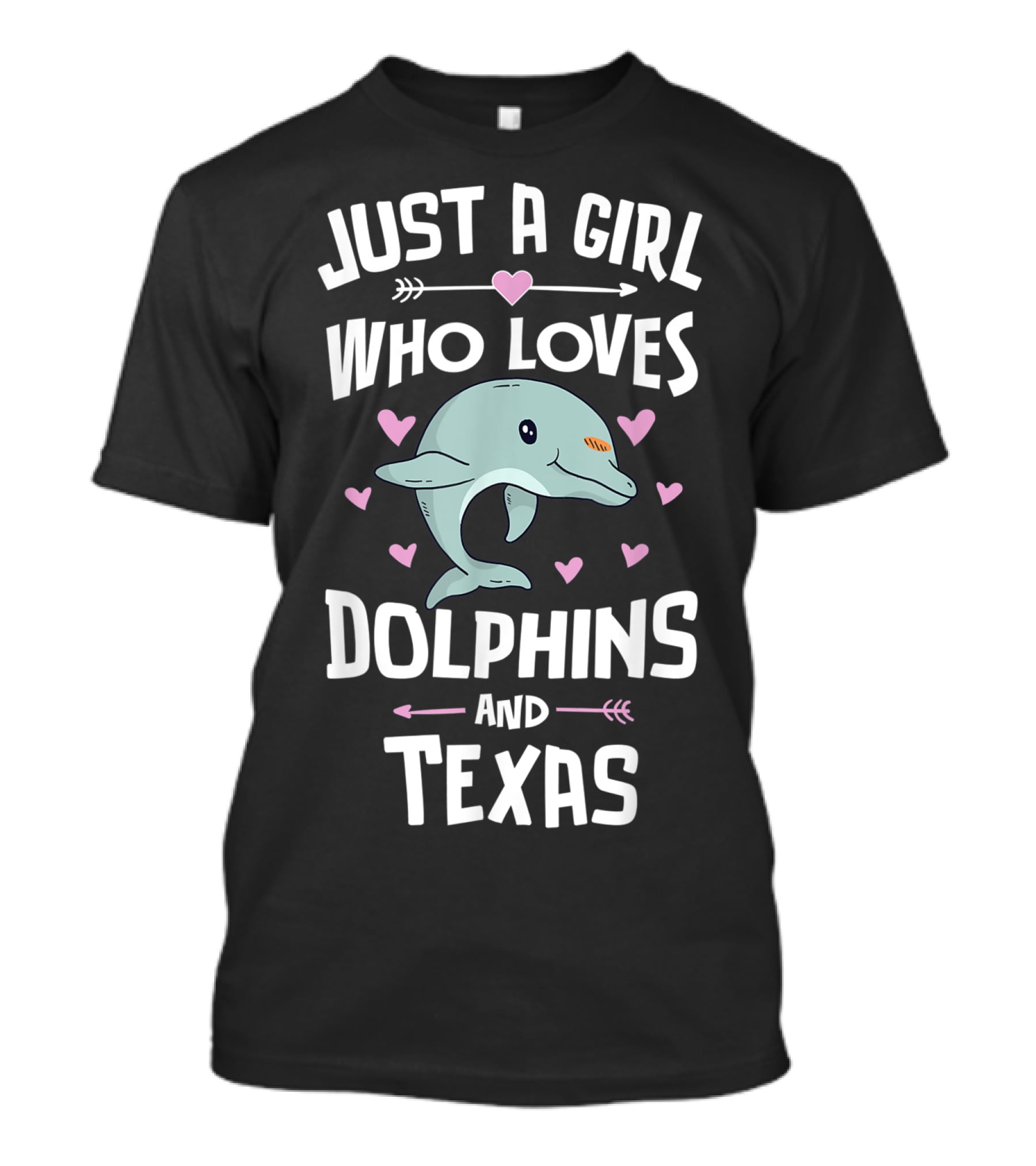 Just A Girl Who Loves Dolphins And Texas T-Shirt