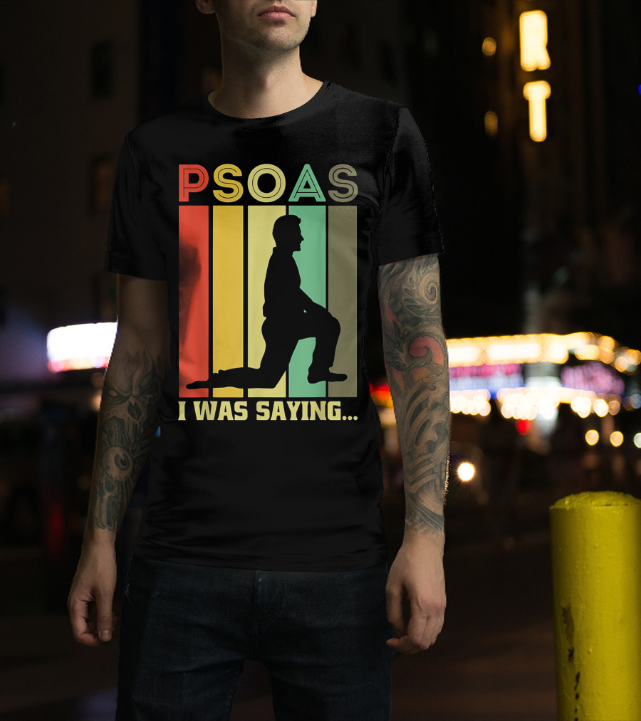 Psoas I Was Saying Retro Silhouette On Color Stripes T-Shirt