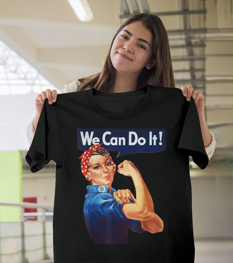 We Can Do It Rosie The Riveter Feminist T-Shirt