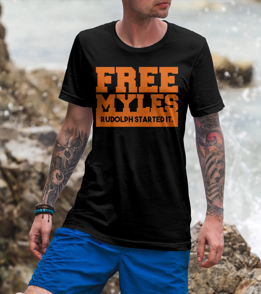 Free Myles Rudolph Started It T-Shirt