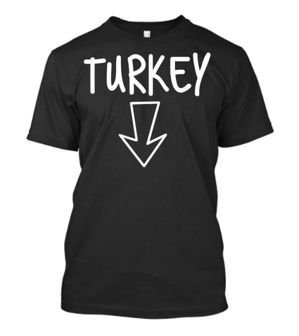 Turkey Down Arrow Thanksgiving Baby Announcement T-Shirt