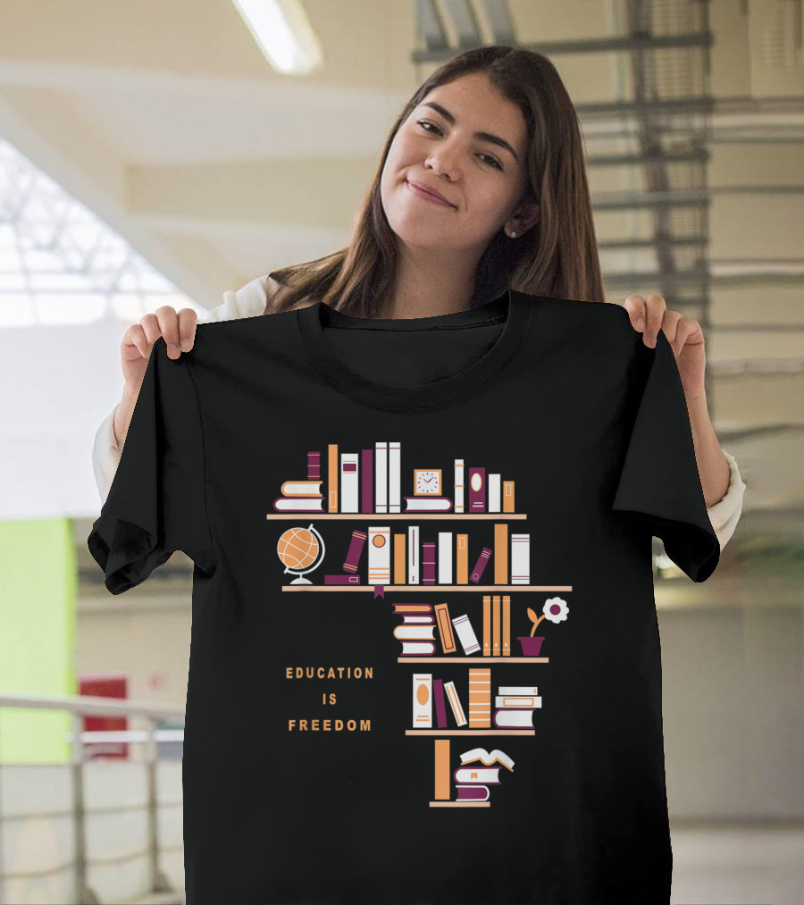 Education Is Freedom Africa Library Books Globe And Flower T-Shirt