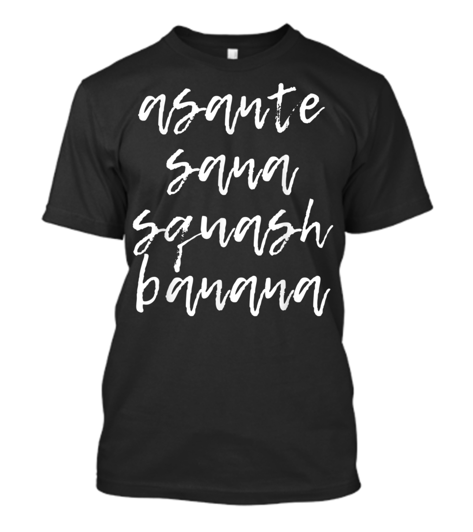 Asante Sana Squash Banana Vacation Lion King Inspired Phrase T-Shirt