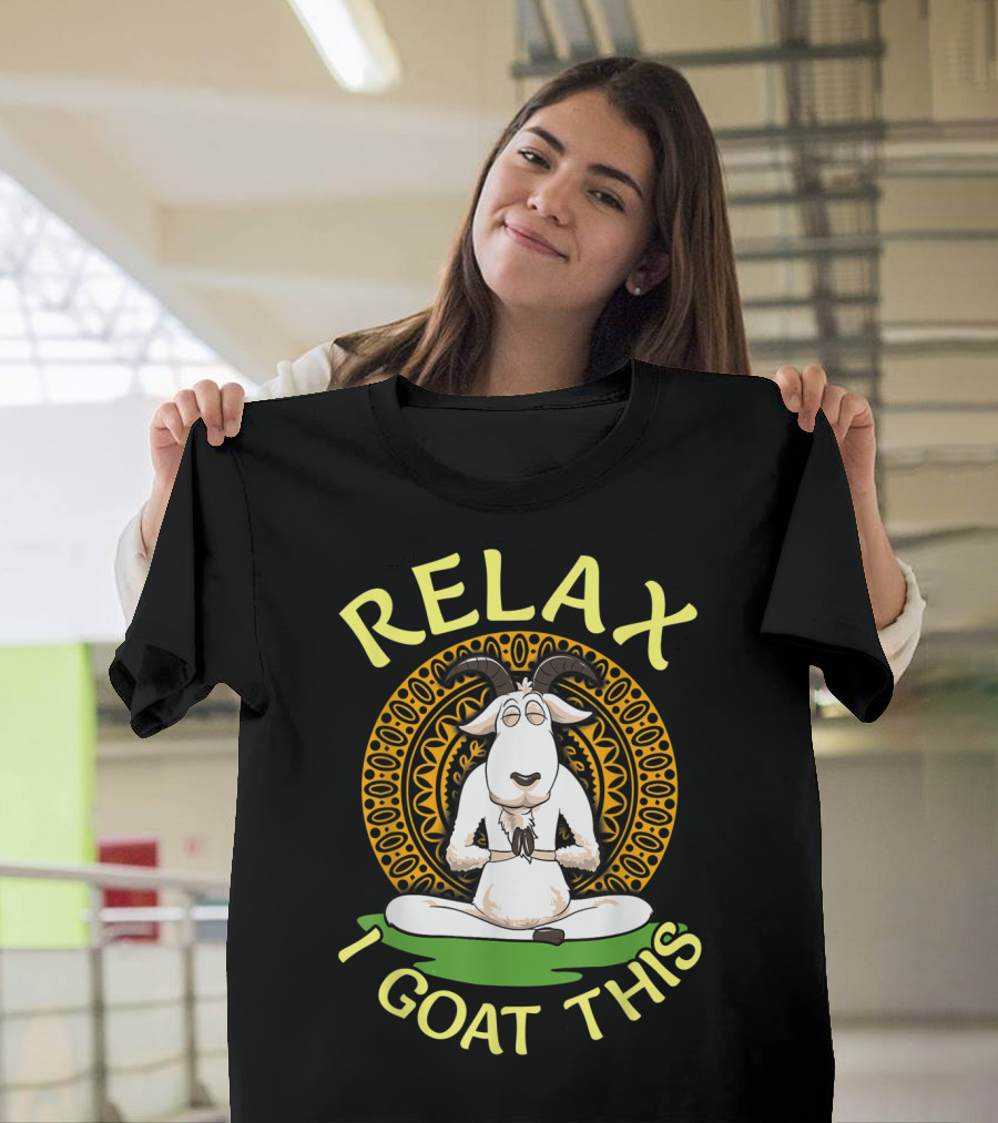 RELAX I GOAT THIS Cute Namaste Goat In Relaxed Yoga Pose T-Shirt