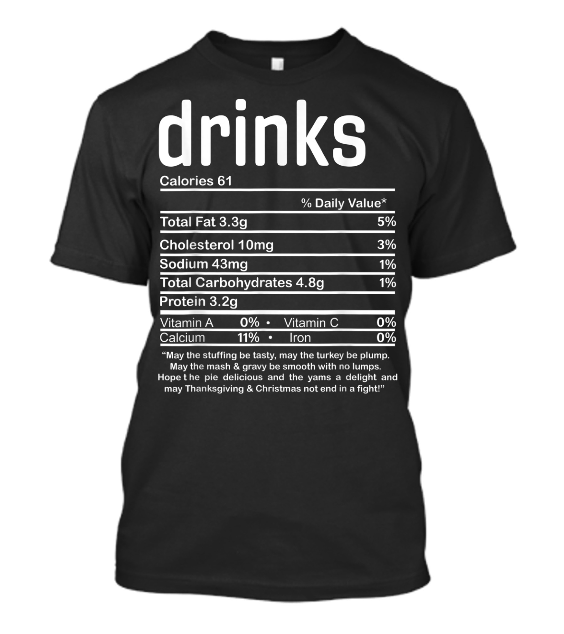 Drinks Calories Nutrition Facts Thanksgiving Christmas Family T-Shirt
