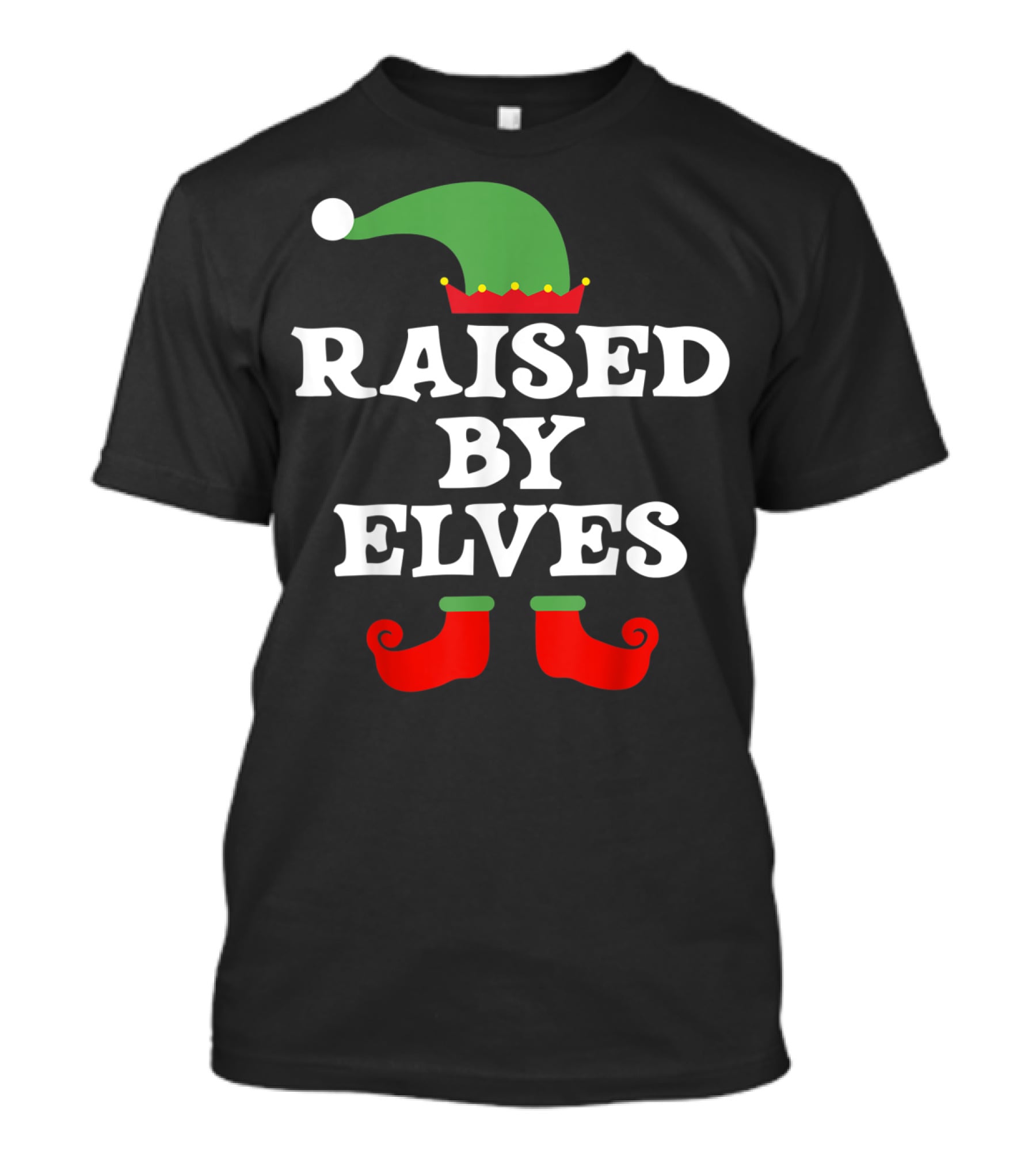Raised By Elves Christmas Elf T-Shirt