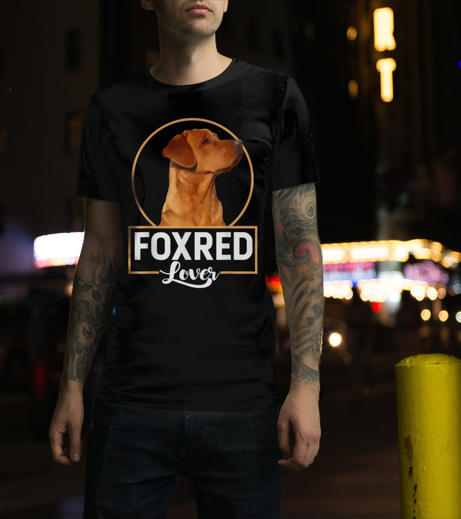 Foxred Labrador Lover Redfox Labrador Foxred Lover T-Shirt