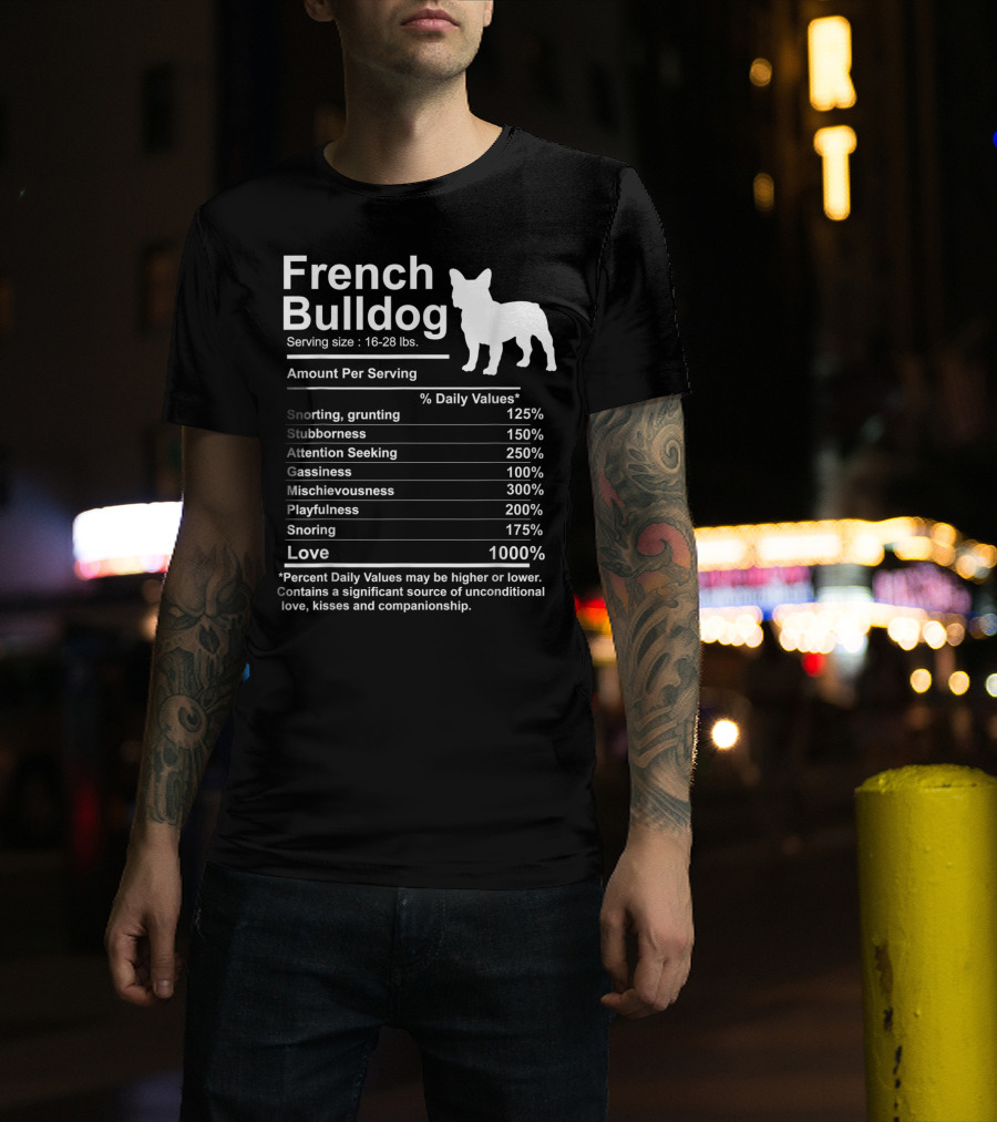 French Bulldog Nutrition Facts Love And Mischievousness T-Shirt