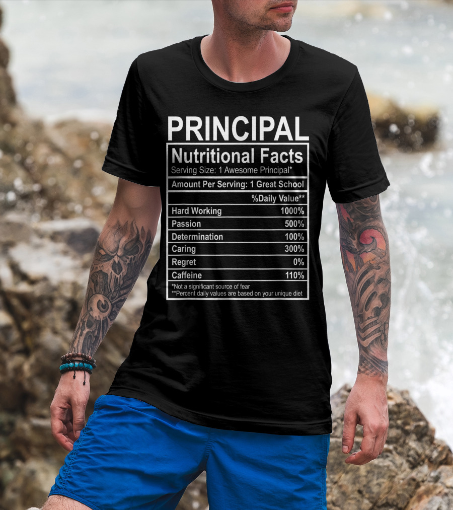 Principal Nutritional Facts Funny Principal Costume T-Shirt