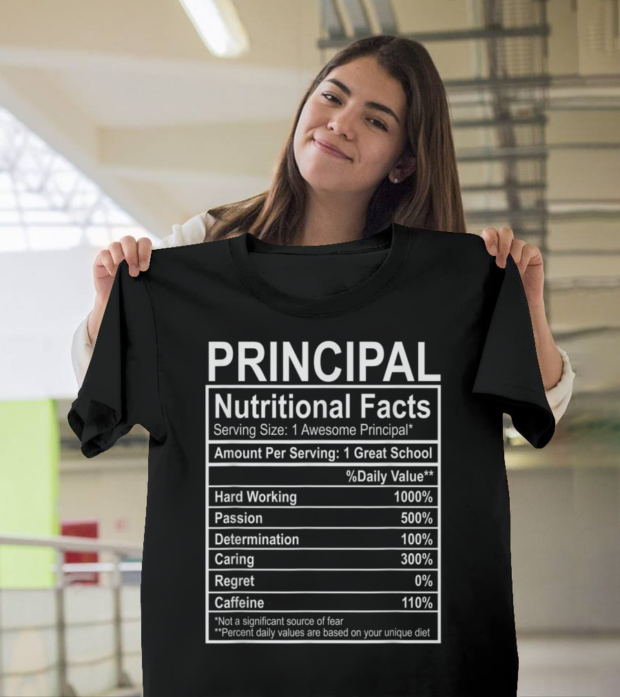 Principal Nutritional Facts Funny Principal Costume T-Shirt
