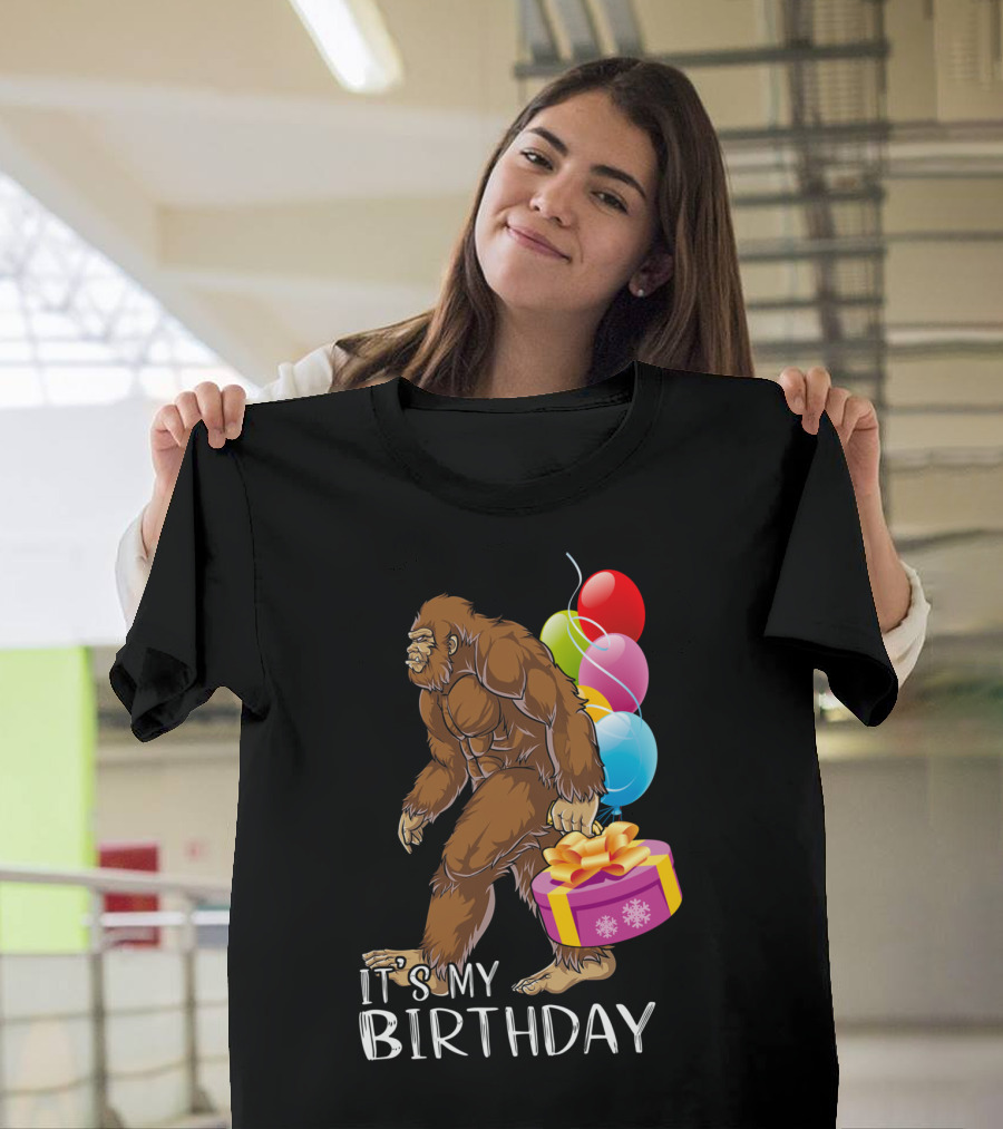 It's My Birthday Bigfoot Balloons And Cake T-Shirt