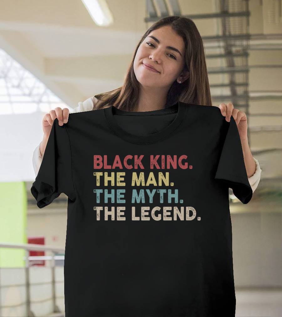 Black King The Man The Myth The Legend African American Pride T-Shirt