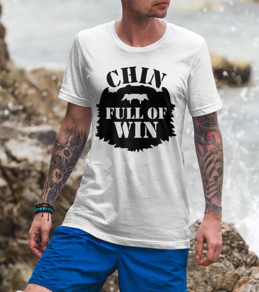 Chin Full Of Win Beard Grower T-Shirt