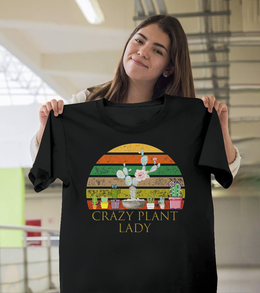 Crazy Plant Lady Funny Florist With Colorful Cactus And Succulents T-Shirt