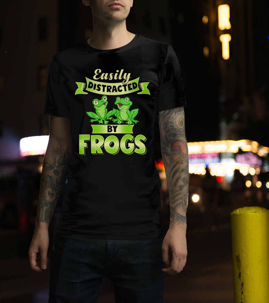 Easily Distracted By Frogs Frog Lover T-Shirt