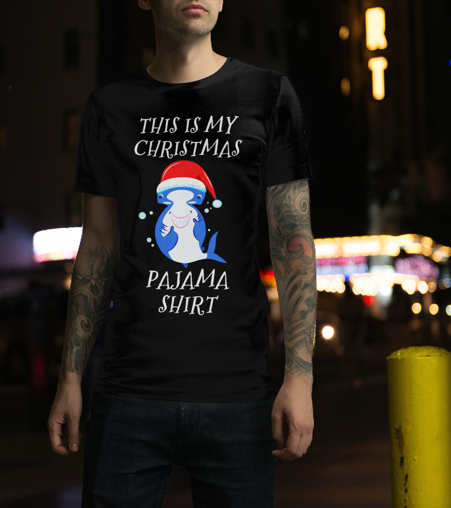 This Is My Christmas Pajama Shirt Hammerhead Shark T-Shirt