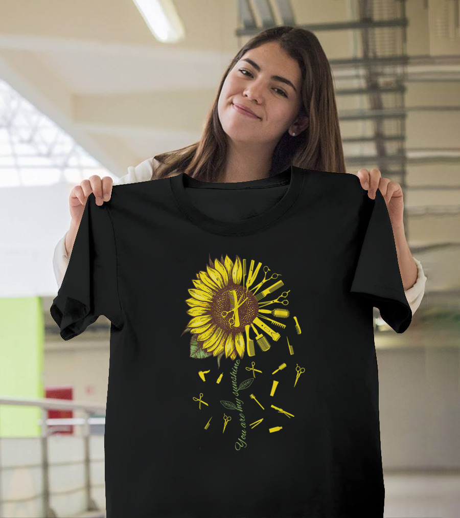 Hair Stylist Hair Dresser Barber You Are My Sunshine T-Shirt