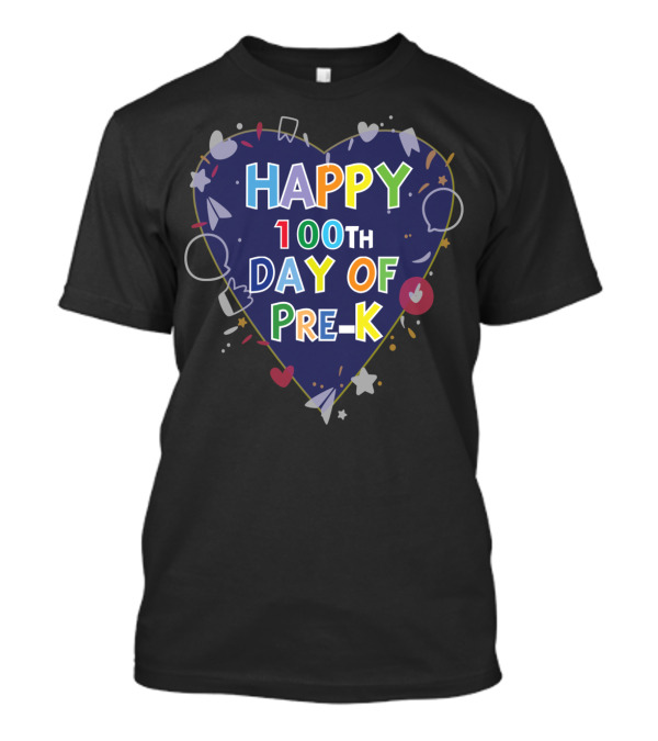 HAPPY 100TH DAY OF PRE-K 100 DAY OF SCHOOL HEART T-Shirt