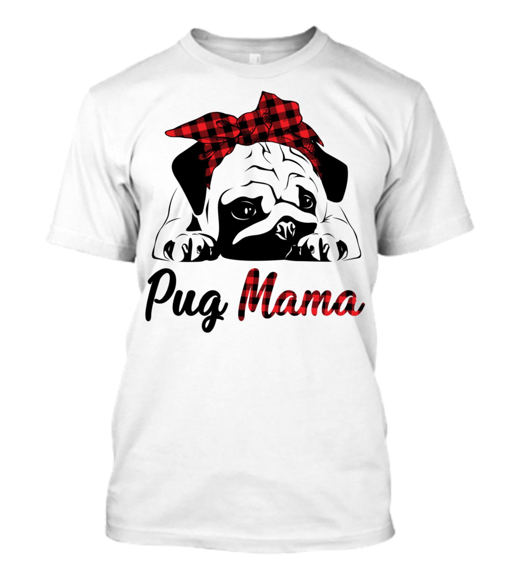 Pug Mama Puppies Buffalo Plaid T-Shirt
