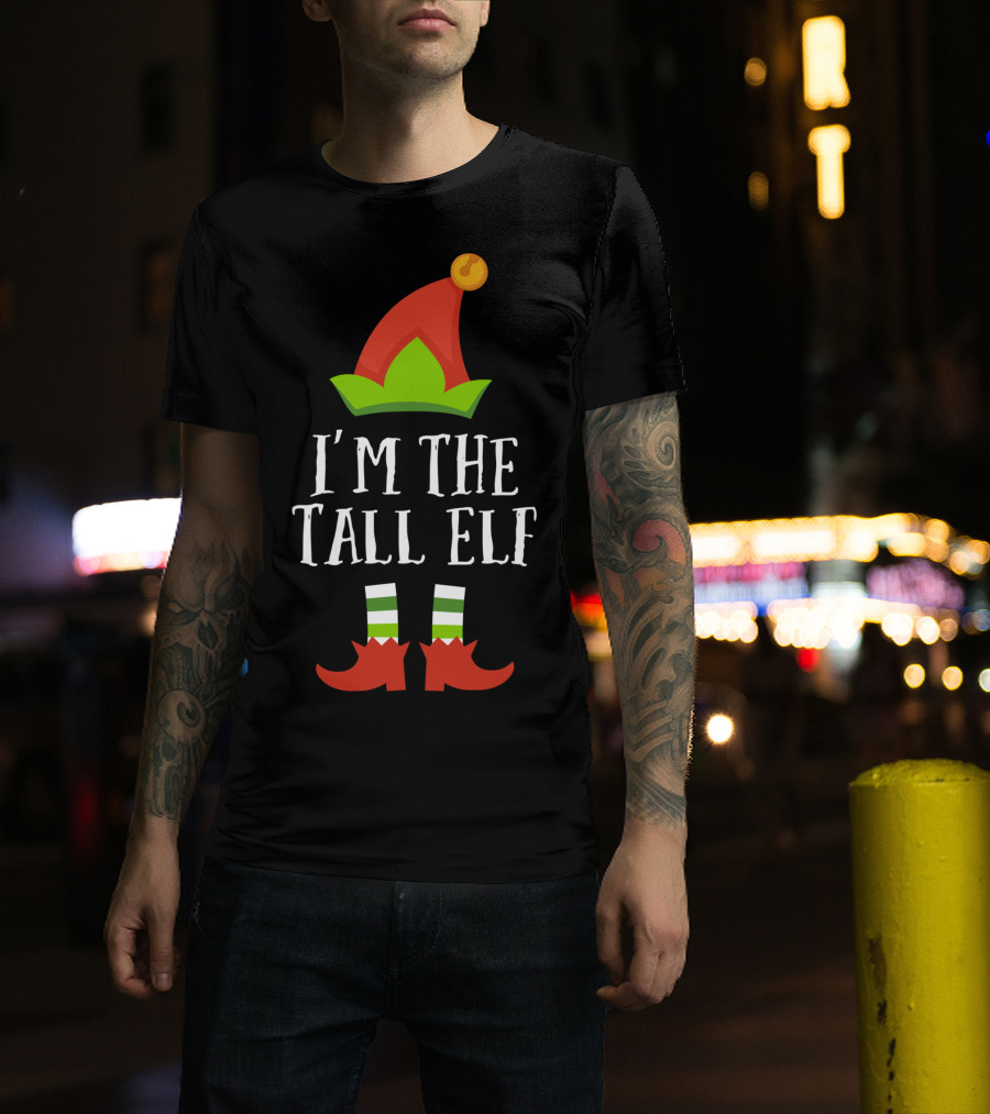 I'm The Tall Elf Christmas Matching Family Group T-Shirt