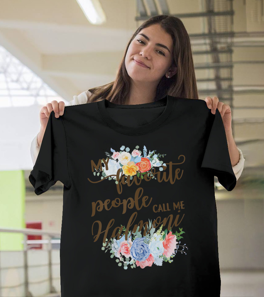 My Favorite People Call Me Halmoni Floral T-Shirt
