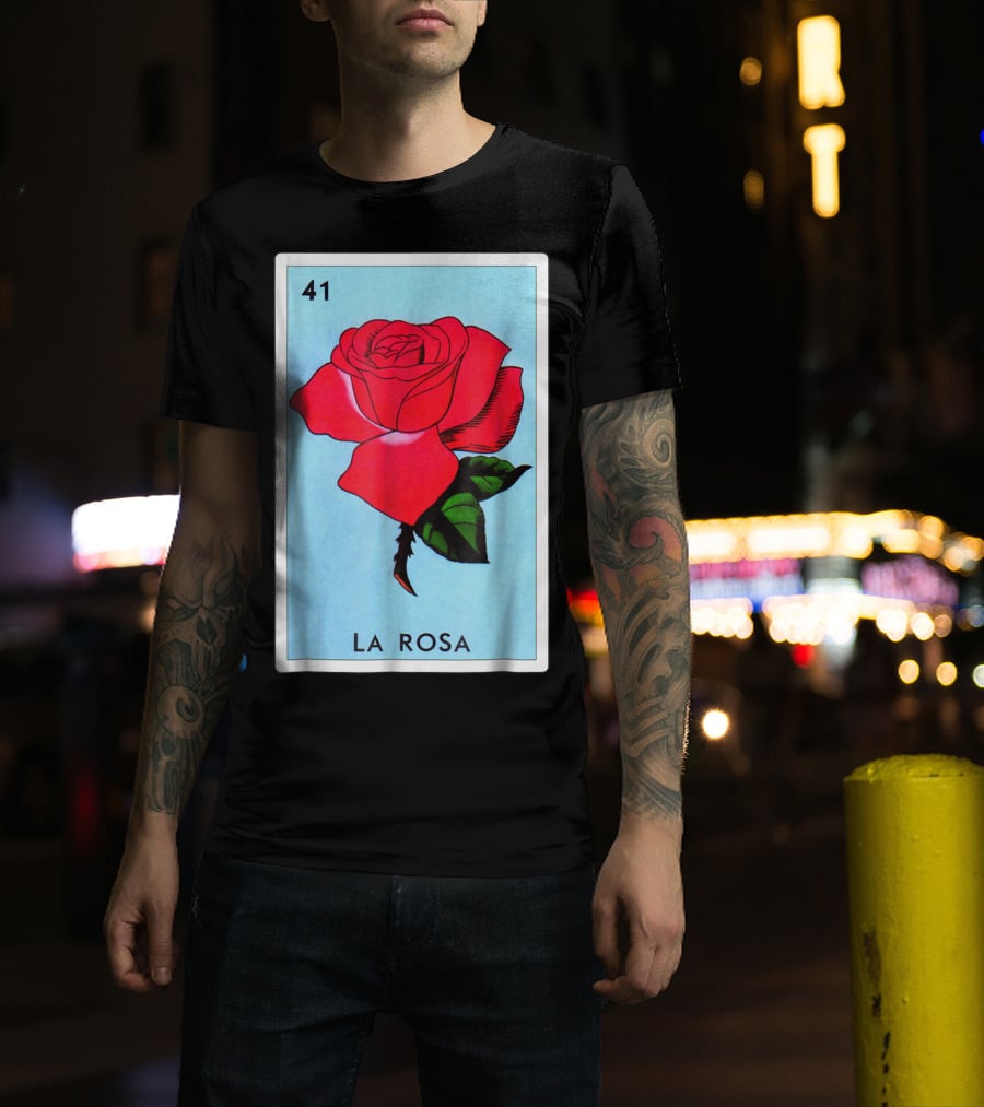Loteria La Rosa Card 41 Classic Version T-Shirt