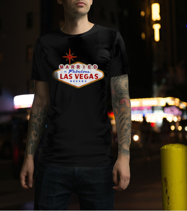 Married In Fabulous Las Vegas Nevada Classic Sign T-Shirt