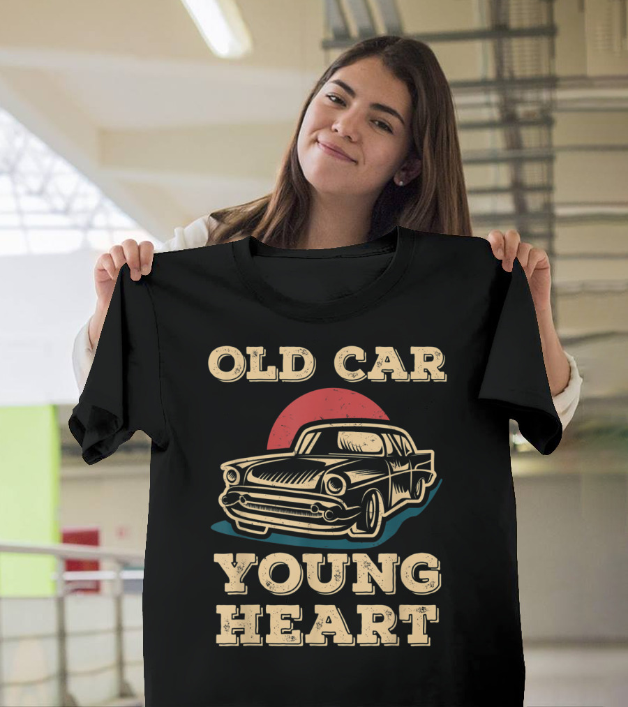 Old Car Young Heart Vintage Style Classic Auto Enthusiast Retro T-Shirt