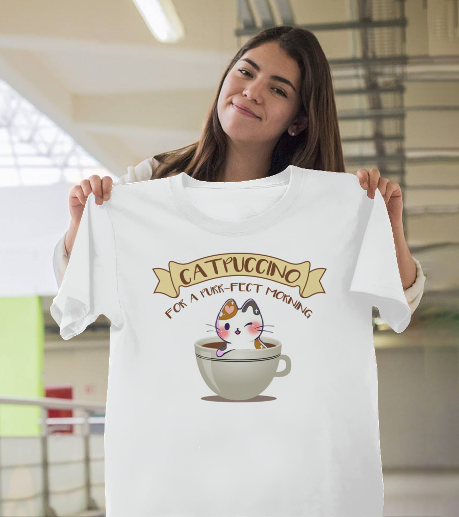 Kawaii Cat Catpuccino For A Purr-fect Morning Coffee Lover Cappuccino T-Shirt