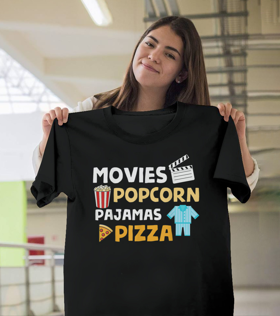 Movies Popcorn Pajamas Pizza Fun Birthday T-Shirt