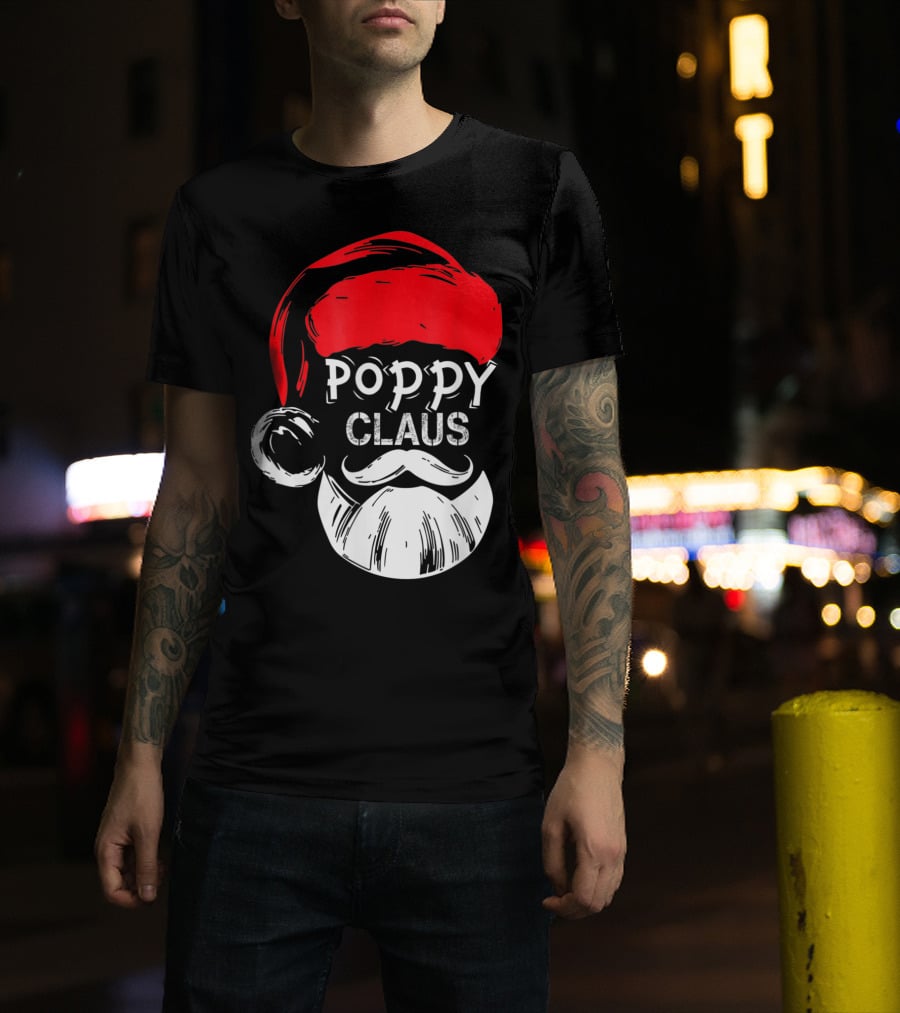 Poppy Claus Santa Hat Beard Christmas Fun T-Shirt