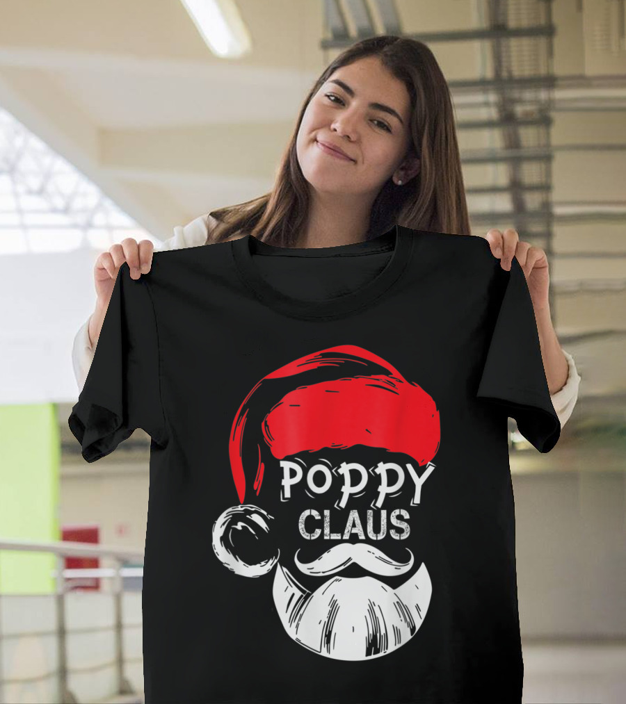 Poppy Claus Santa Hat Beard Christmas Fun T-Shirt