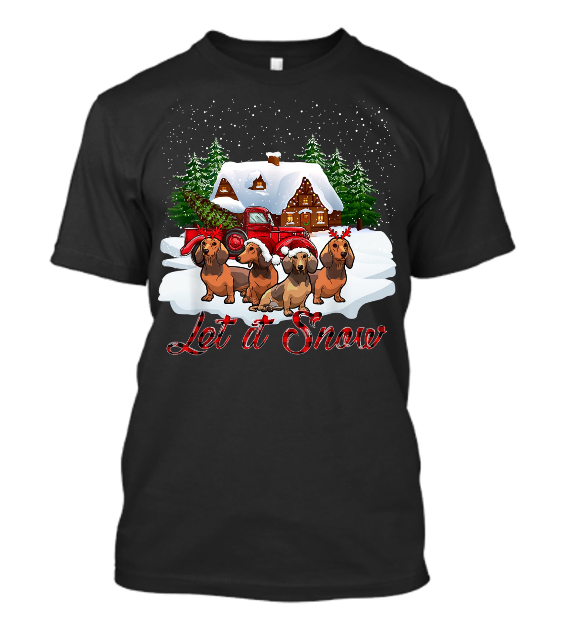 Santa Dachshund Let It Snow With Snowy Cabin And Red Truck T-Shirt