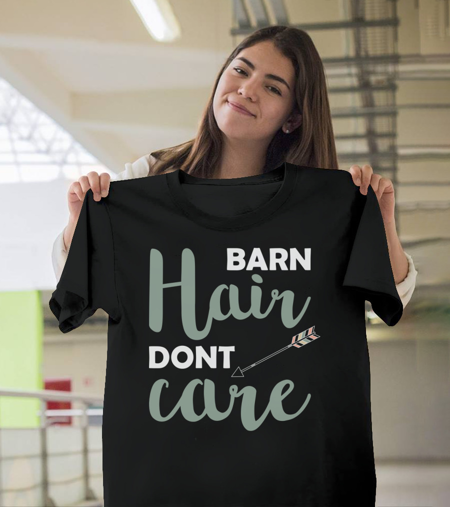 Barn Hair Don't Care with Arrow T-Shirt