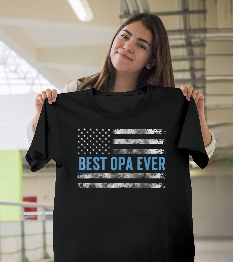 Best Opa Ever USA Flag Patriotic T-Shirt
