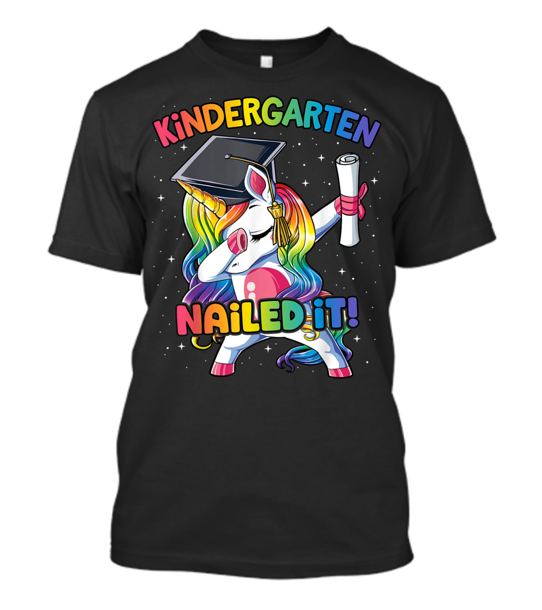 Kindergarten Nailed It Unicorn Graduation Dabbing Rainbow T-Shirt