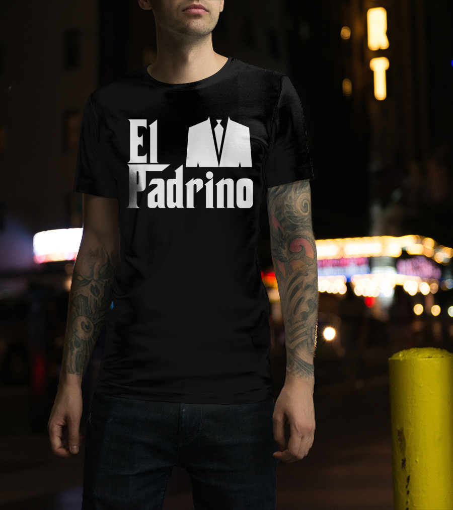 El Padrino Godfather Compadre Godparent Suit T-Shirt