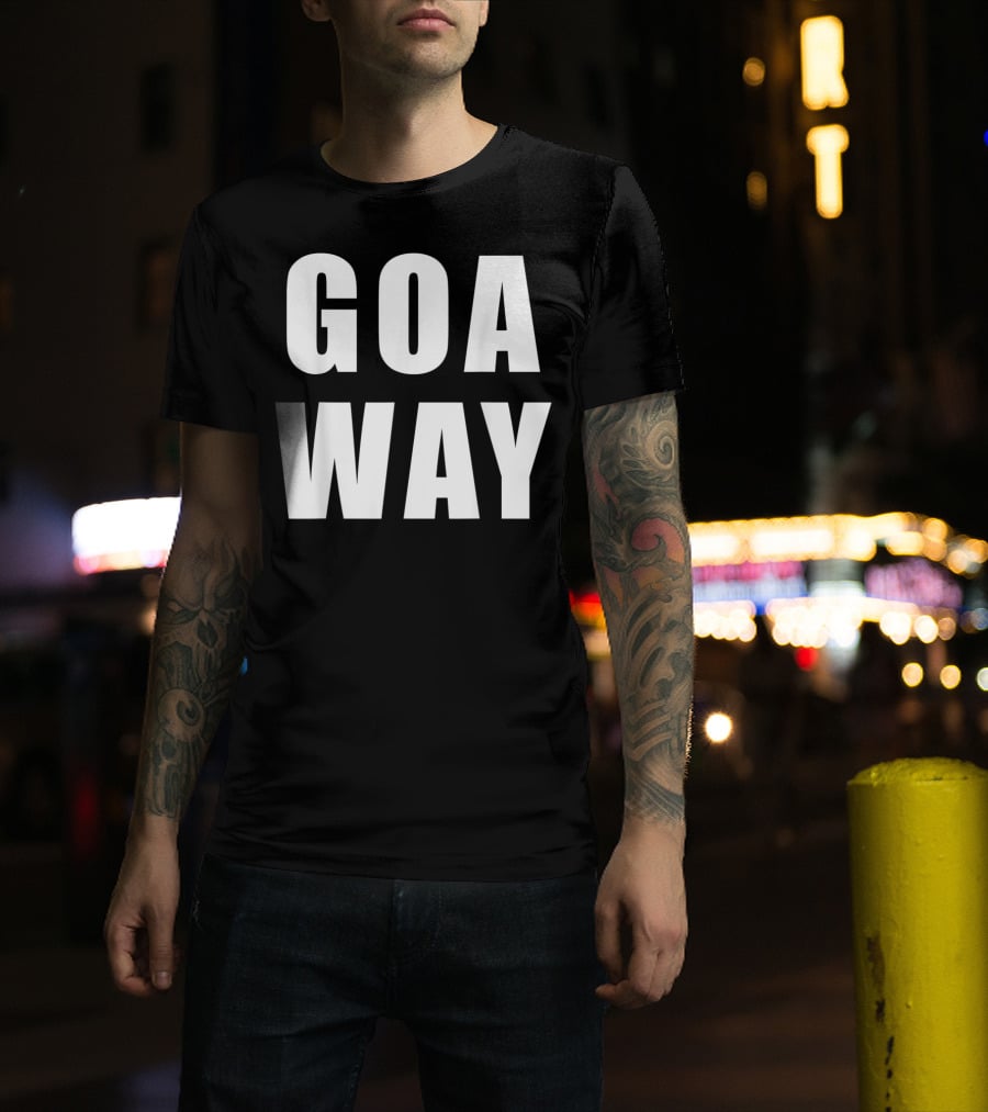 GOA WAY Funny Antisocial Go Away T-Shirt