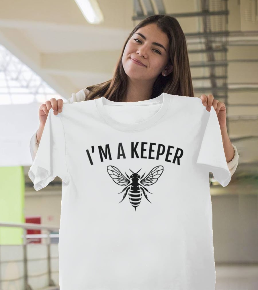 I'm A Keeper Honey Bee Apiarist Funny Beekeeping T-Shirt