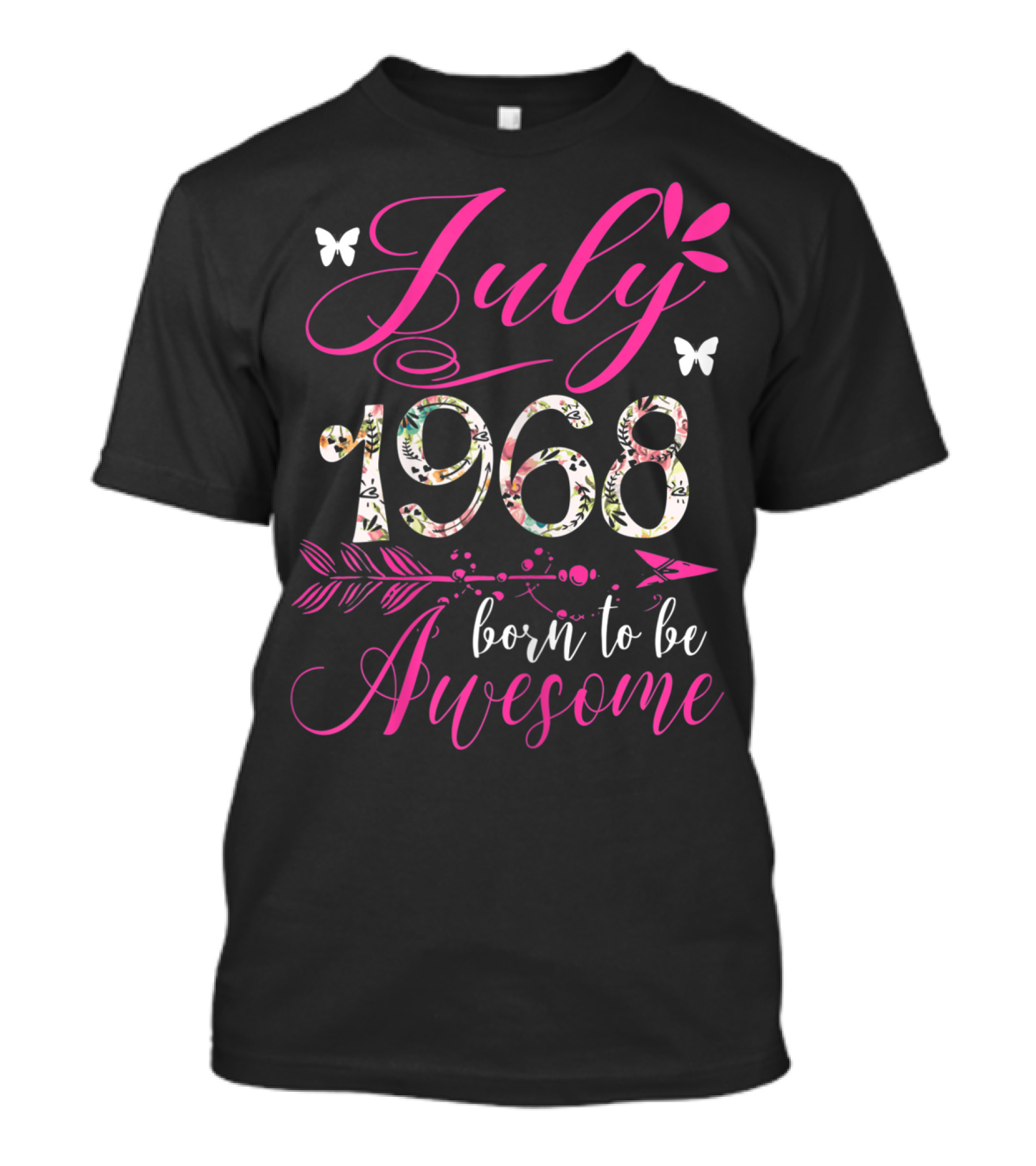July 1968 Born To Be Awesome Floral Butterflies T-Shirt