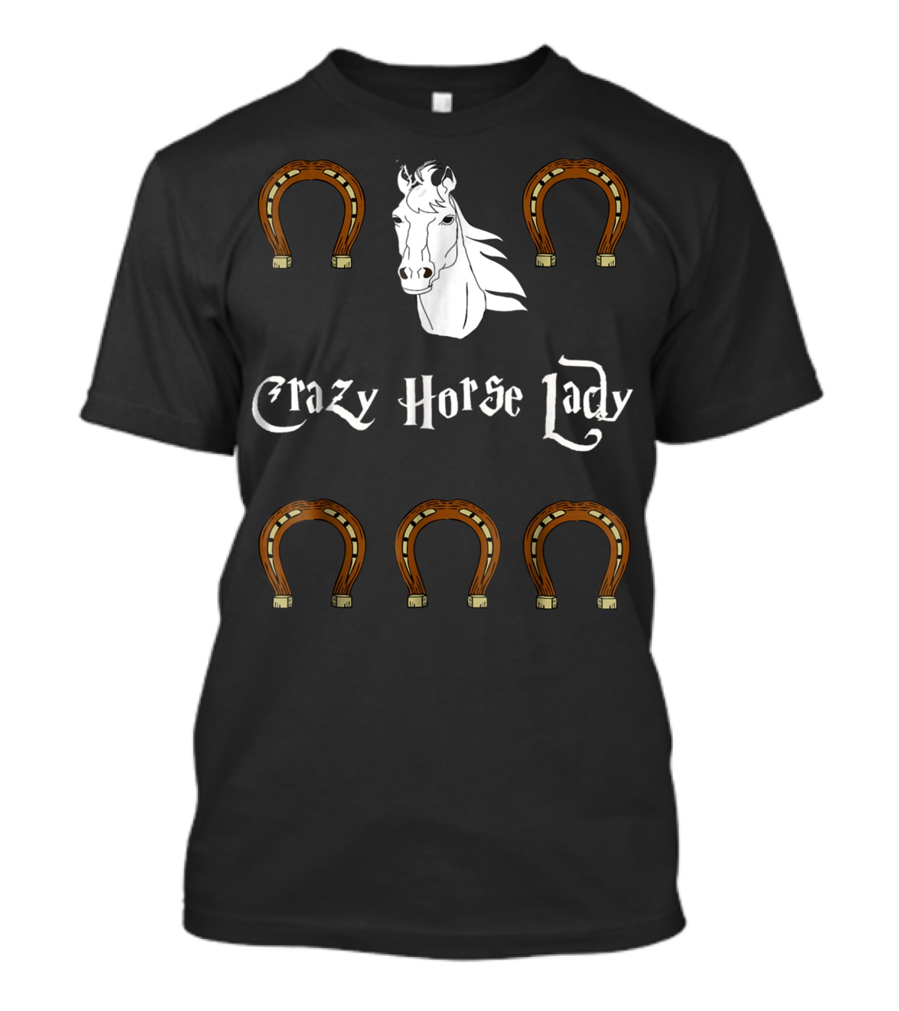 Crazy Horse Lady With Horseshoes And Horse Head T-Shirt