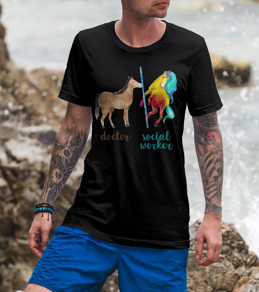 Doctor Horse And Social Worker Unicorn With Pole T-Shirt