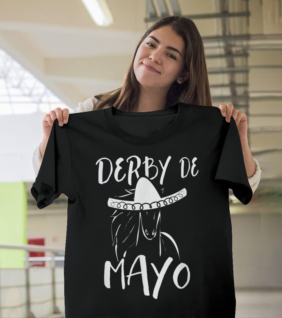 Derby De Mayo Funny Horse Racing Sombrero Equestrian T-Shirt