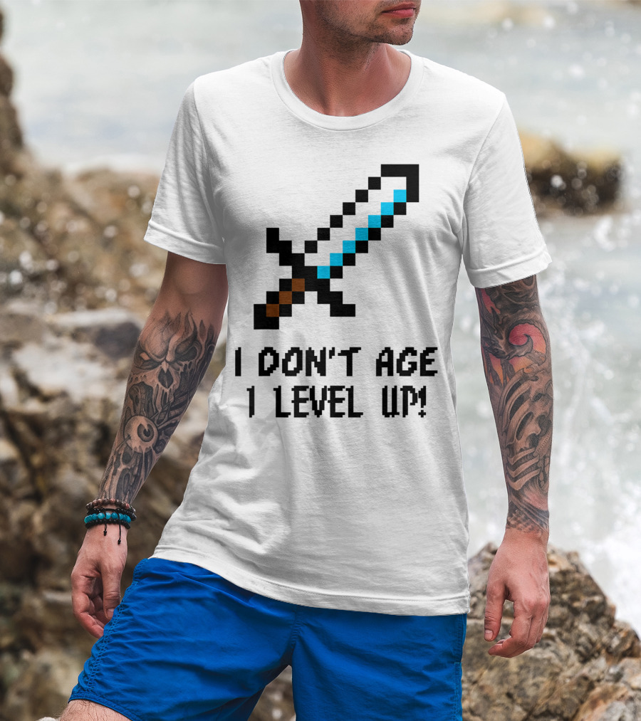 Arcade Classic I Don't Age I Level Up Gaming Sword T-Shirt
