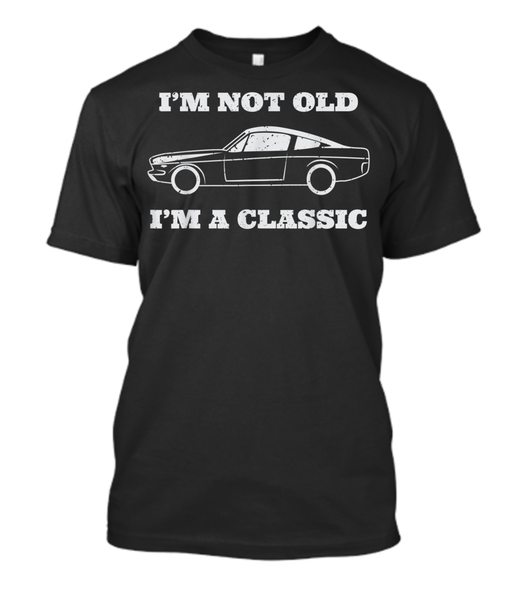 I'm Not Old I'm A Classic Car Vintage T-Shirt