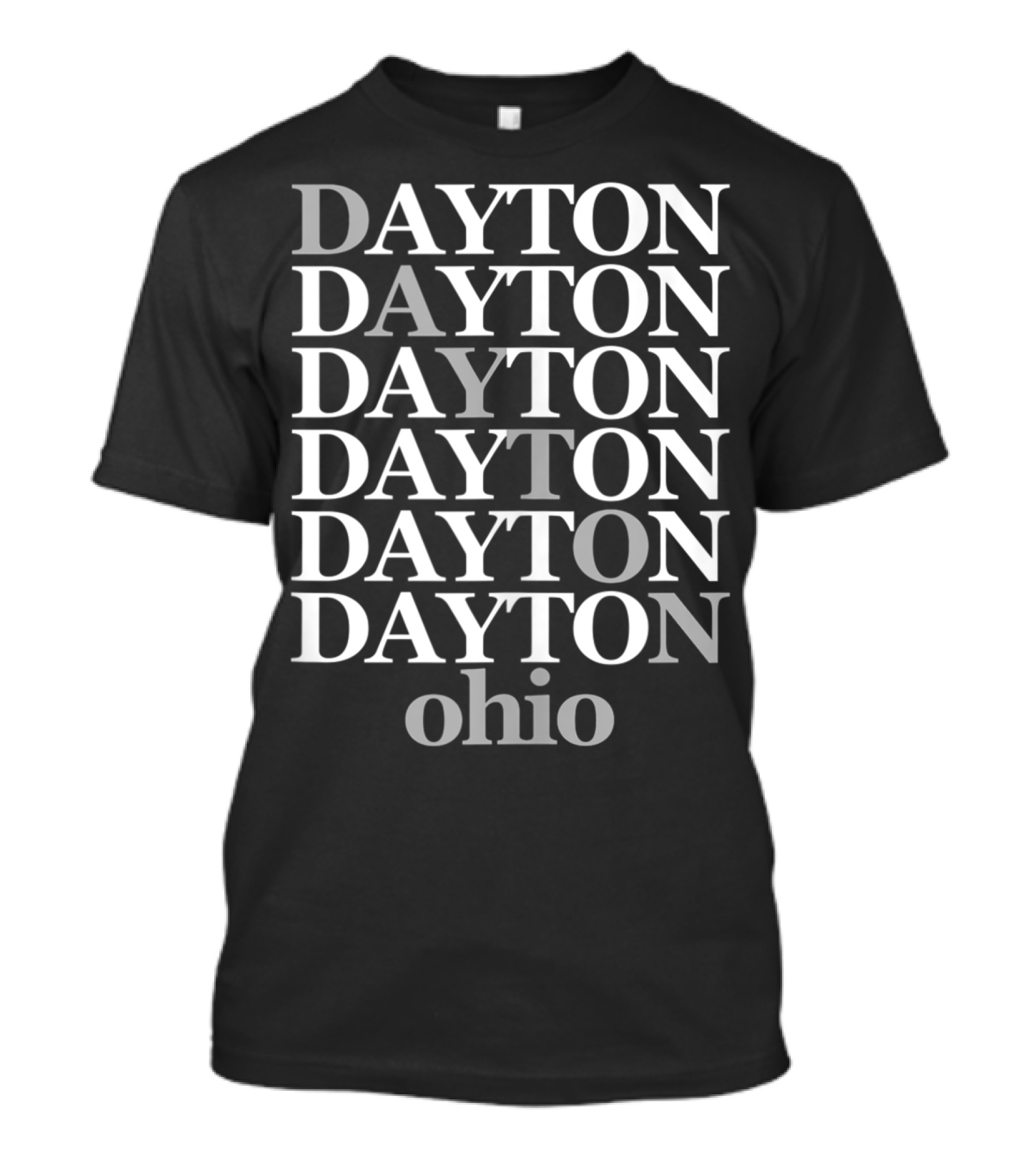 Dayton Dayton Dayton Dayton Dayton Ohio Classic Repeated Text T-Shirt