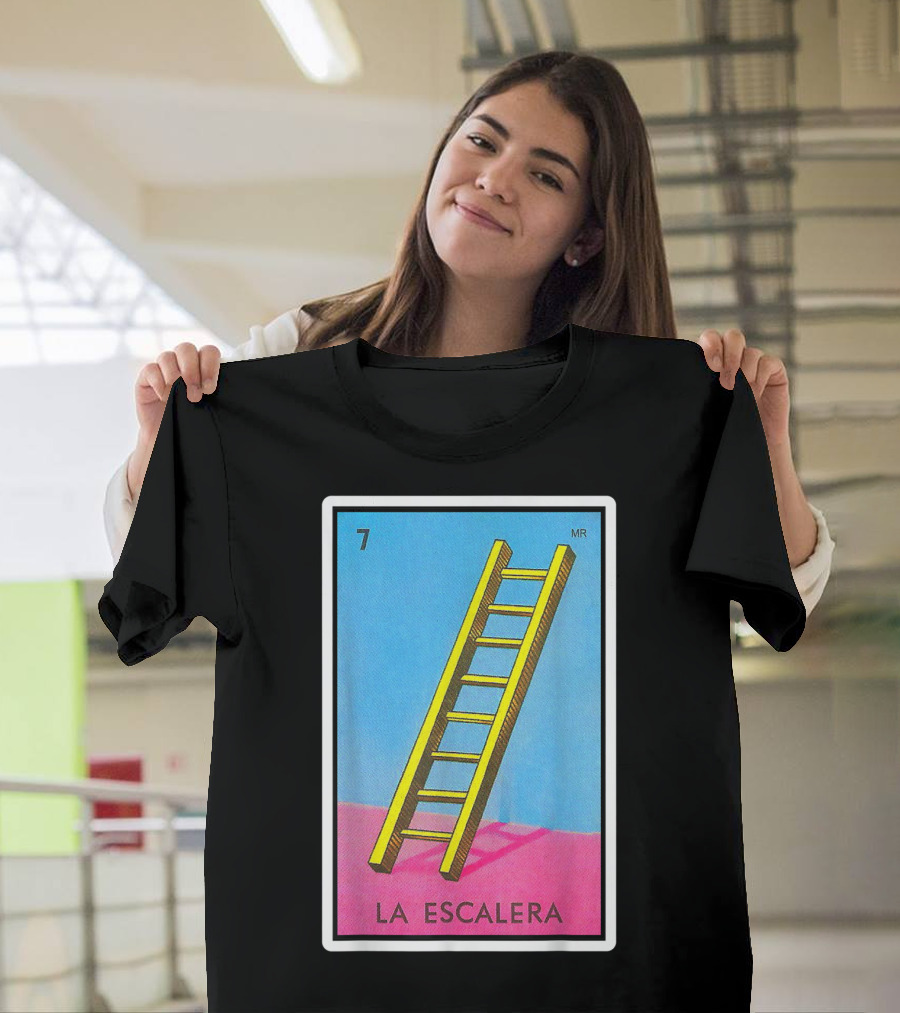 La Escalera Card Number 7 Loteria Mexican Lottery Bingo T-Shirt