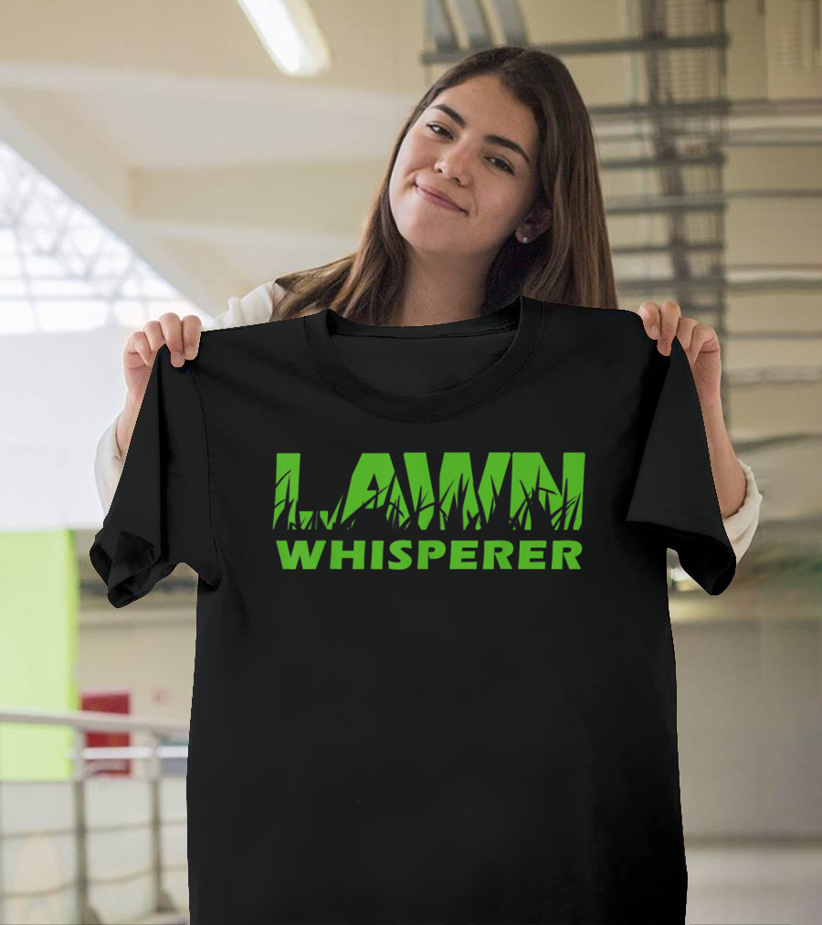 Lawn Whisperer Green Grass Landscaping Yard Work T-Shirt