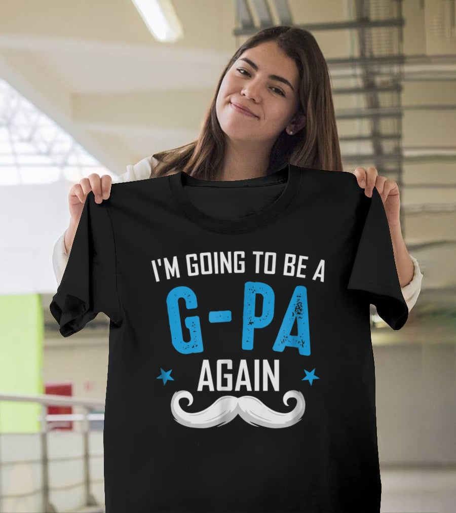 I'm Going To Be A G-Pa Again Grandpa Mustache Stars T-Shirt