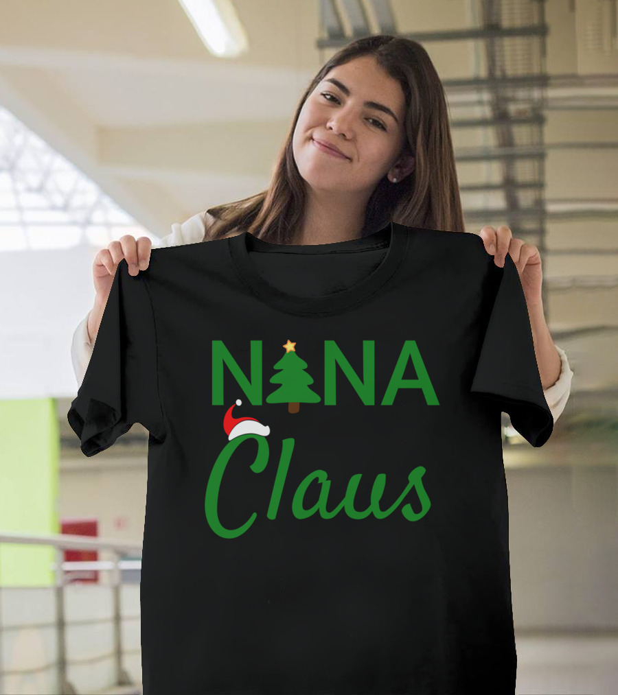 Nana Claus Daddy Claus Baby Claus Mama Claus Christmas Tree Santa Hat T-Shirt